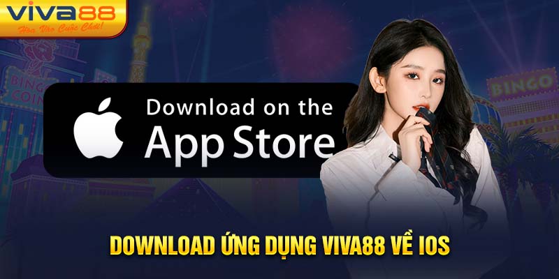 Download ứng dụng Viva88 về IOS