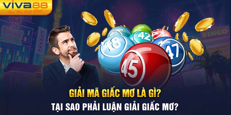 Giải Mã Giấc Mơ Là Gì? Tại Sao Phải Luận Giải Giấc Mơ?