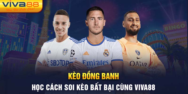 Kèo Đồng Banh