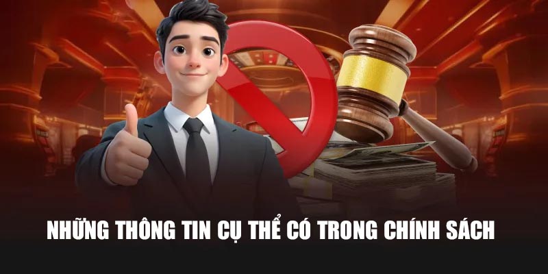 Những thông tin cụ thể có trong chính sách 