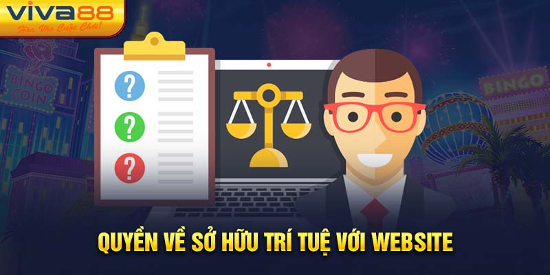 Quyền và điều khoản về sở hữu trí tuệ với website