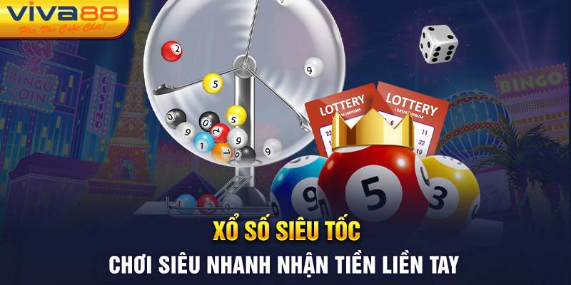 Xổ Số Siêu Tốc